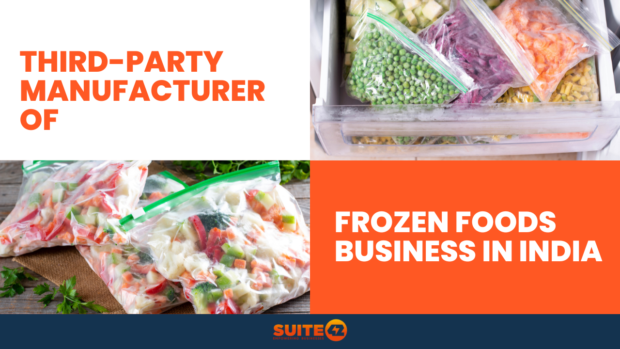 3rd party Frozen Food Manufacturers in India