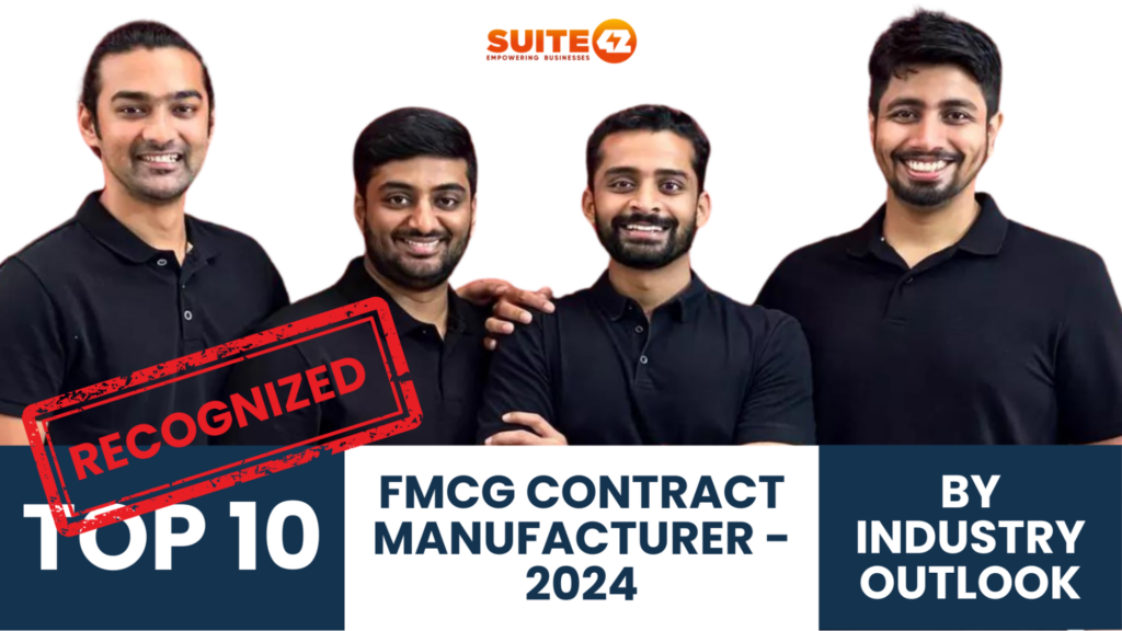 SUITE42 RECOGNIZED ASTOP 10 FMCG CONTRACT MANUFACTURER 2024